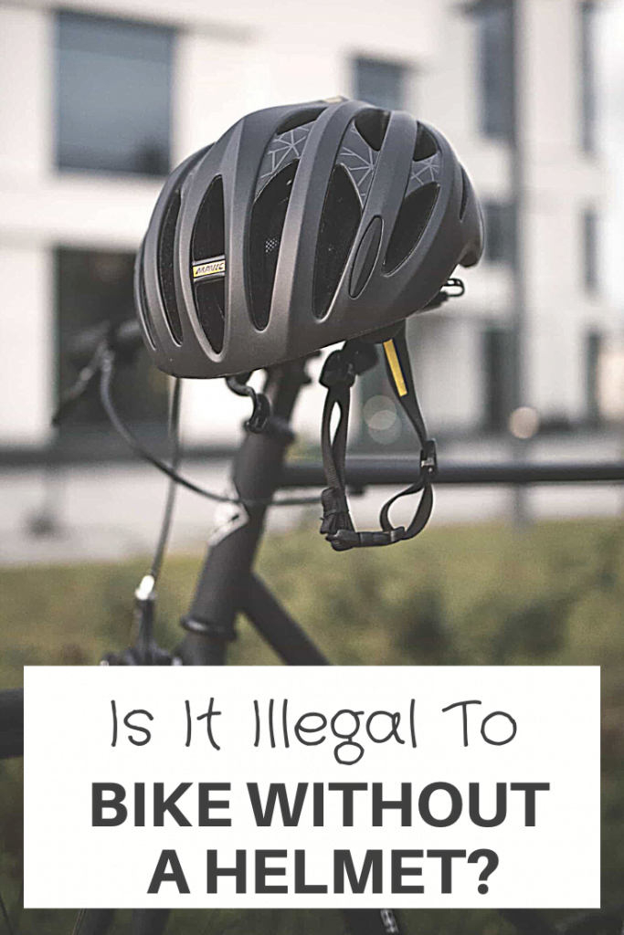 Illegal To Bike Without A Helmet