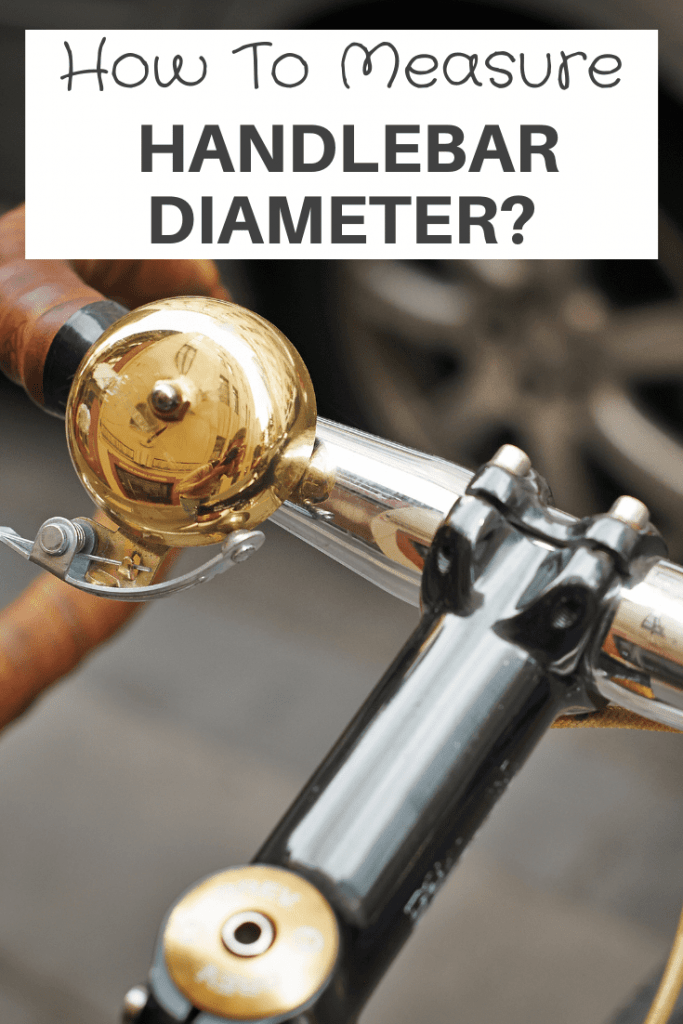 how to measure handlebar diameter