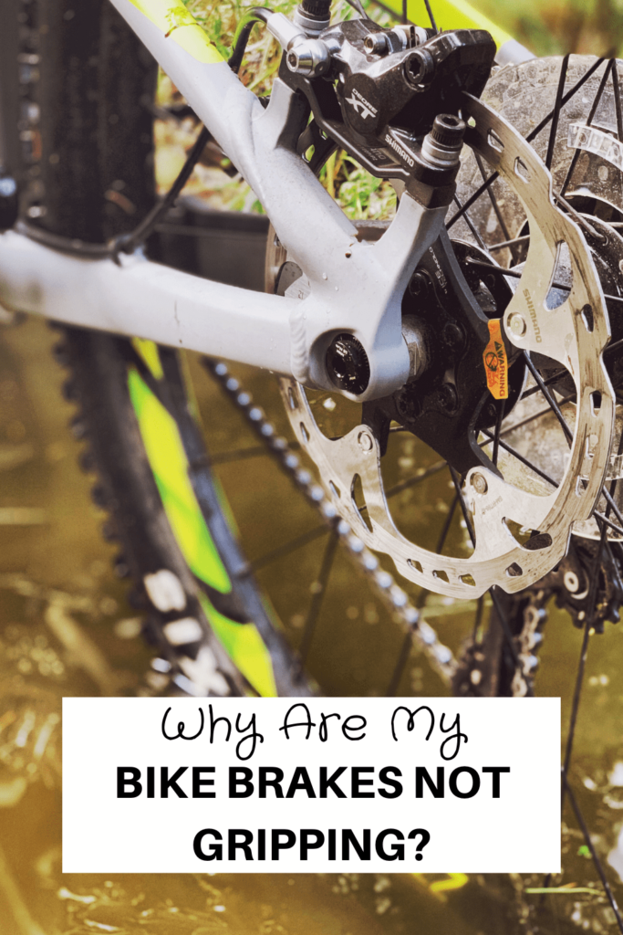 Bike Brakes Not Gripping